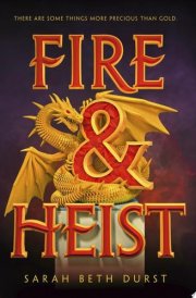 Fire and Heist cover image