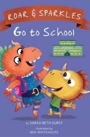 Roar and Sparkles Go to School cover image