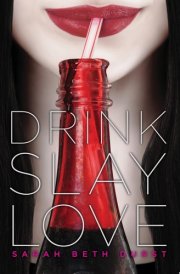 Drink, Slay, Love cover image
