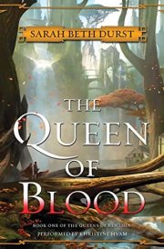 The Queen of Blood Lib/E: Book One of the Queens of Renthia cover image