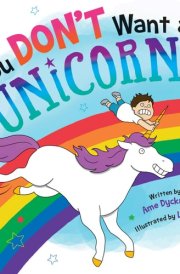 You Don't Want a Unicorn! cover image