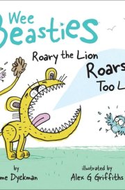 Roary the Lion Roars Too Loud cover image