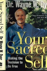 Your Sacred Self Making the Decision to be Free cover image