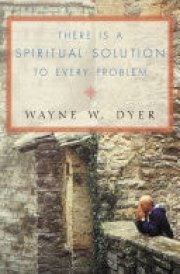 There Is a Spiritual Solution to Every Problem cover image