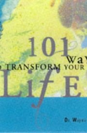 101 Ways to Transform Your Life cover image
