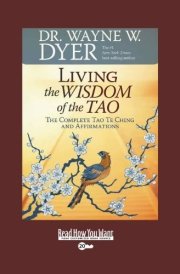 Living the Wisdom of the Tao (EasyRead Super Large 20pt Edition): The Complete Tao Te Ching and Affirmations cover image