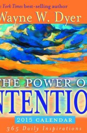 The Power of Intention 2015 Calendar cover image