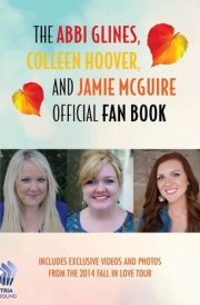 The Abbi Glines, Colleen Hoover, and Jamie McGuire Official Fan Book cover image