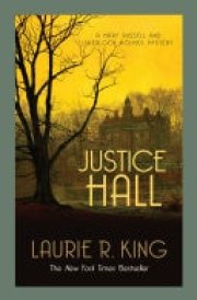 Justice Hall A puzzling mystery for Mary Russell and Sherlock Holmes cover image