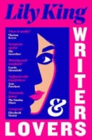 Writers & Lovers Funny yet heartbreaking, the perfect read for fans of One Day and Normal People cover image