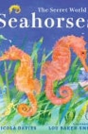 The Secret World of Seahorses cover image