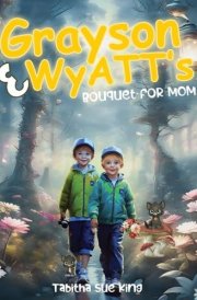 Grayson and Wyatt's Bouquet for Mom cover image