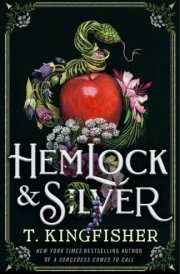 Hemlock & Silver cover image