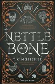 Nettle and Bone cover image