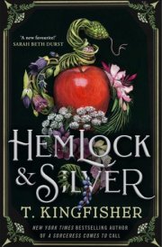 Hemlock & Silver A spellbinding Snow White retelling - the instant Sunday Times bestseller cover image