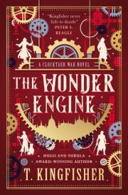 The Clocktaur War Duology - The Wonder Engine cover image