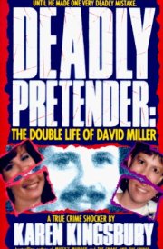 Deadly Pretender The Double Life of David Miller cover image