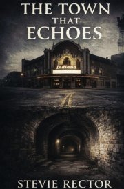 The Town That Echoes cover image