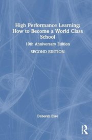 High Performance Learning: How to Become a World Class School - 10th Anniversary Edition cover image