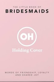 The Little Book of Bridesmaids cover image