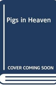 Pigs in Heaven A Novel cover image