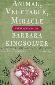 Animal, Vegetable, Miracle: A Year of Food Life: Library Edition cover image