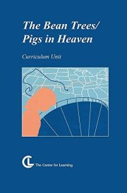 The Bean Trees; Pigs in Heaven Curriculum Unit cover image