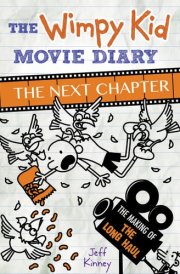 The Wimpy Kid Movie Diary The Next Chapter cover image