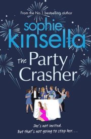 The Party Crasher The Sunday Times Bestseller cover image