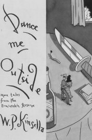 Dance Me Outside More Tales from the Ermineskin Reserve cover image