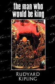 The Man Who Would Be King cover image