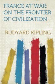 France at War On the Frontier of Civilization cover image