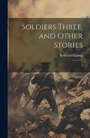 Soldiers Three, and Other Stories 2 cover image