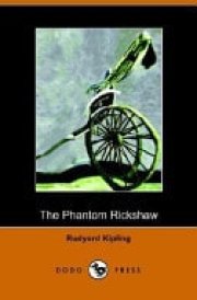 The Phantom Rickshaw and Other Ghost Stories cover image