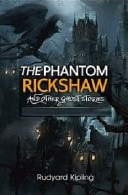 The Phantom Rickshaw and Other Ghost Stories Illustrated cover image