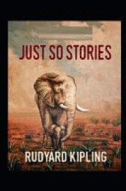 Just So Stories-Classic Original Edition(Annotated) cover image