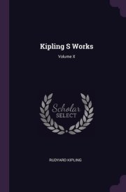 Kipling S Works; Volume X cover image