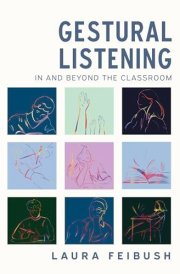 Gestural Listening In and Beyond the Classroom cover image