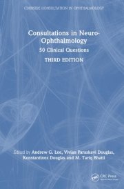 Consultations in Neuro-Ophthalmology - 50 Clinical Questions cover image