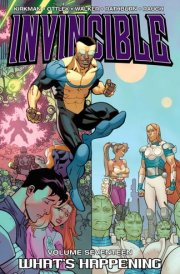 Invincible Volume 17: What's Happening cover image