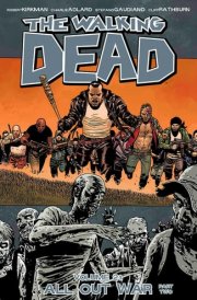 The Walking Dead Volume 21 All Out War Part 2 cover image