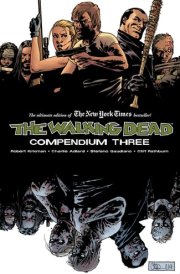 The Walking Dead Compendium Vol. 3 cover image