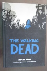 The Walking Dead A Continuing Story of Survival Horror cover image