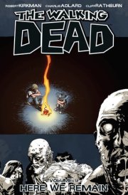 The Walking Dead Vol. 9 Here We Remain cover image