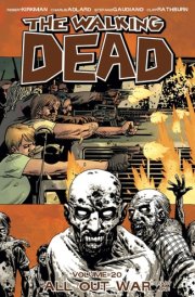 The Walking Dead Vol. 20 All Out War: Part One cover image