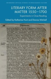 Literary Form After Matter 1550-1700 - Experiments in Close Reading cover image