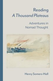 Reading a Thousand Plateaus - Adventures in Nomad Thought cover image