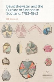 David Brewster and the Culture of Science in Scotland, 1793-1843 cover image