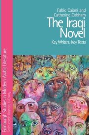 The Iraqi Novel - Key Writers, Key Texts cover image