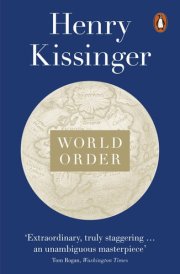 World Order Reflections on the Character of Nations and the Course of History cover image